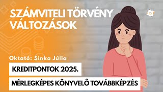 Kreditpontok 2025 - A számviteli törvény változásai | Pallas 70