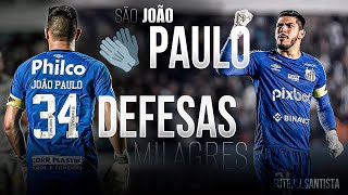 João Paulo | 34 GRANDES DEFESAS em 2022