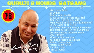 Two Hours GURU JI Satsang Playlist #76 🙏 Jai Guru Ji 🙏 Sukrana Guru Ji | NEW VIDEOS UPLOADED DAILY