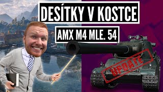 Desítky v kostce - AMX M4 54 update - Přepálený buff, nebo jen zábavná heavy?