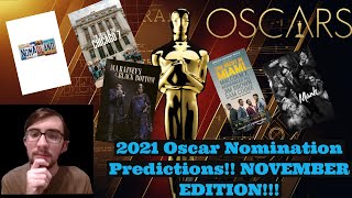 My 2021 Oscar Nomination Predictions November Edition!!