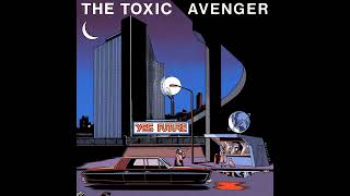 The Toxic Avenger - Getting Started