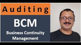 How to Audit Business Continuity Management. Audit BCM in 10 steps