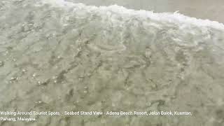 Walking Around Tourist Spots - Seabed Stand View - Adena Beach, Balok, Kuantan, Pahang, Malaysia.