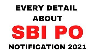 Every Detail about SBI PO Notification 2021