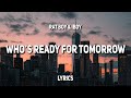 RAT BOY & IBDY - Who's Ready For Tomorrow (Lyrics) | Cyberpunk 2077 Soundtrack