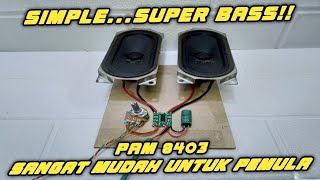 DIY-Mini Super Powerful Stereo Amplifier Menggunakan PAM8403 || PAM8403 Audio Amplifier