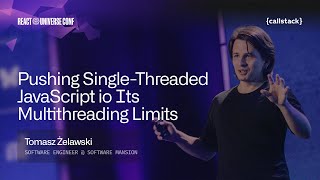 Worklets Everywhere: Multithreading in React Native | Tomasz Żelawski at React Universe Conf 2025