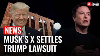 Elon Musk’s X to Pay $10M to Settle Trump Lawsuit: Report