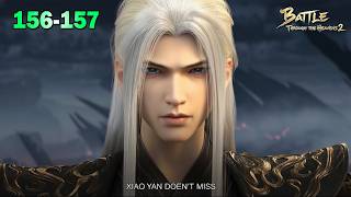 BTTH2 - Part 156 - 157 | Xiao Yan Declares War—Then SIX Heavenly Demon Emperors Descend at Once