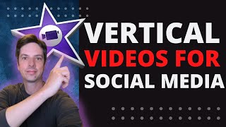 iMovie Tutorial : How to make videos vertical
