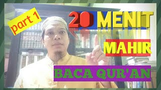 20 menit belajar baca Al-Qur'an dari nol part 1