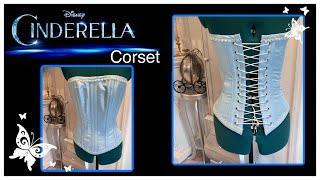 Making of the Live Action Cinderella Dress - The Corset - Sew With Me