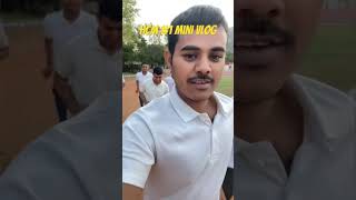 #1st hcm mini vlog #vlogs #shortsvideo #viralshorts #motivation #crpfhcm2023