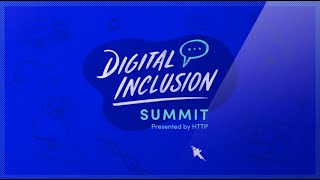 Digital Inclusion Summit 2020 Full Program