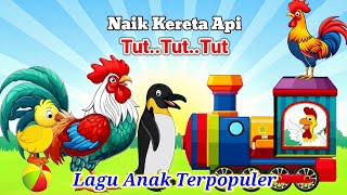 Lagu Anak - Naik Kereta Api Tut Tut Tut - Lagu Anak Terpopuler