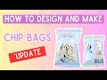 Super Easy Chip Bag Design and Assembly Tutorial w/ Canva - UPDATED TECHNIQUES