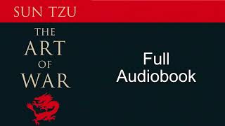 The Art of War By Sun Tzu | Full Audiobook HQ