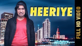 HEERIYE (Full Video) | VIJAY YAMLA | Latest Punjabi Songs 2019 | AMAR AUDIO |