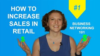 How To Increase Sales In Retail // Customer Quadrant // Business Networking 101 - #1