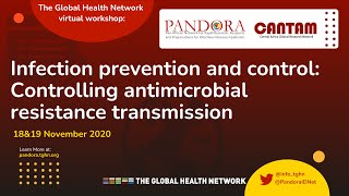 PANDORA: Day 1: Infection prevention and control – controlling antimicrobial resistance transmission