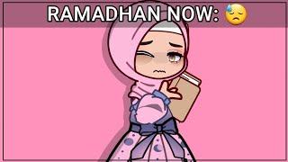 MUSLIMS Ramadhan before vs now: 😓