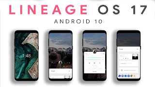 Lineage os 17 Based on Android 10 - install Now