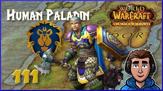 Kalimdor COMPLETE! (Sick)  - Let's Play World of Warcraft - Part 111 (Alliance Paladin)