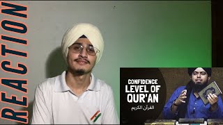 INDIAN Reacts To CONFIDENCE LEVEL Of QUR'AN, !قرآن کوئی مذاق نہیں ہے (Engineer Muhammad Ali Mirza)