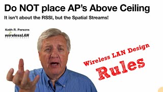 Do Not Place APs Above The Ceiling
