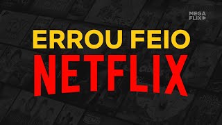 NETFLIX MUITO MAIS CARA!! NOVOS ANÚNCIOS E MAIS NOVIDADES! - MegaNews