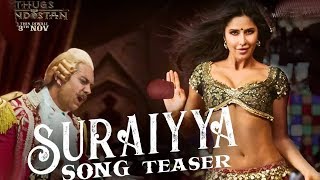 Suraiyya Song Teaser Out | Thugs Of Hindostan | Aamir Katrina | Ajay-Atul Amitabh B | Vishal, Shreya