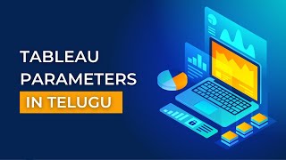 Tableau - Parameters in Telugu | Bhargavi Kandukuri