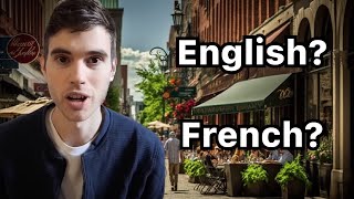 Can You Live in Montreal as an English Speaker? (It's Complicated)
