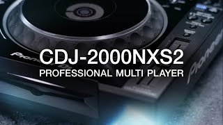 Pioneer DJ CDJ 2000NXS2 Official Introduction