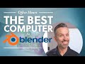 How To Choose The Best Computer For Blender (4 key hardware specs)