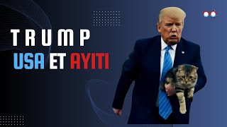 Trump, USA et Ayiti