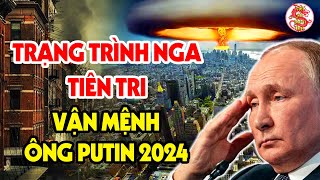 Tiết Lộ Lời Tiên Tri Của Trạng Trình Nước Nga Về Số Phận Của Putin Năm 2024