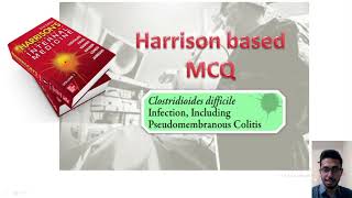 Pseudomembranous Coilits | Harrison Based MCQ and Chapter discussion l Medicine l Gastroenterology l
