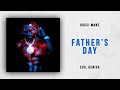 Gucci Mane - Father's Day (Evil Genius)
