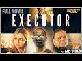 Executor - Full Movie | Action Movie | Urban