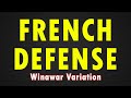 How To Play The French Winawer With Black?!