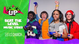 Beat The Level | Power Up VBS Music Video | LS Church