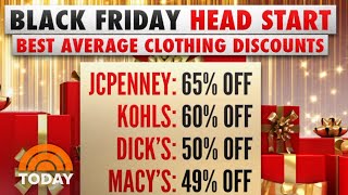 Black Friday Deals: What To Buy, And Where To Shop Early | TODAY