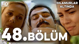 Ihlamurlar Altında 48. Bölüm HD