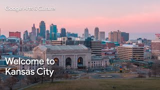Stories of KANSAS CITY the HEART of AMERICA | Google Arts & Culture