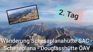 Wanderung Schesaplanahütte SAC - Schesaplana - Totalphütte ÖAV - Douglasshütte ÖAV