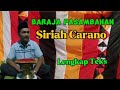 Baraja Pasambahan Minang//Siriah Carano Lengkap Teks