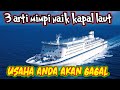 Arti Mimpi Naik Kapal Laut Yang Perlu Anda Ketahui