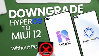 Downgrade HyperOS to MIUI Without a PC – Solve Battery Drain \u0026 Lag Now!